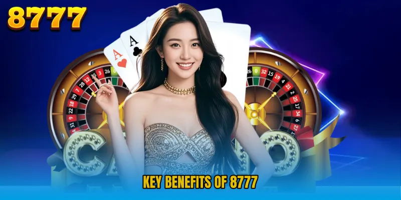 Key Benefits of 8777